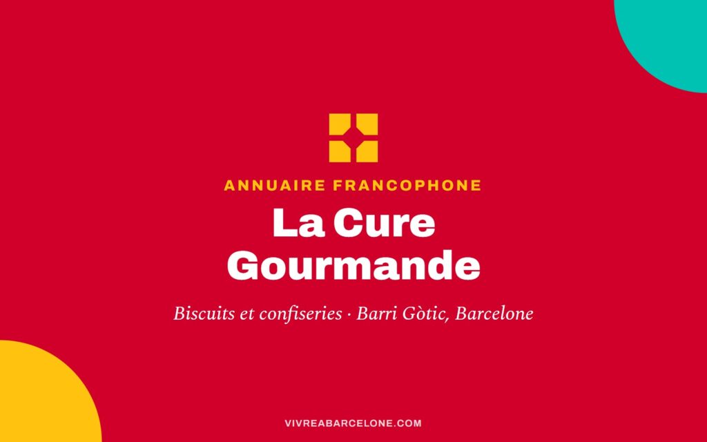 La Cure Gourmande, biscuits et confiseries françaises