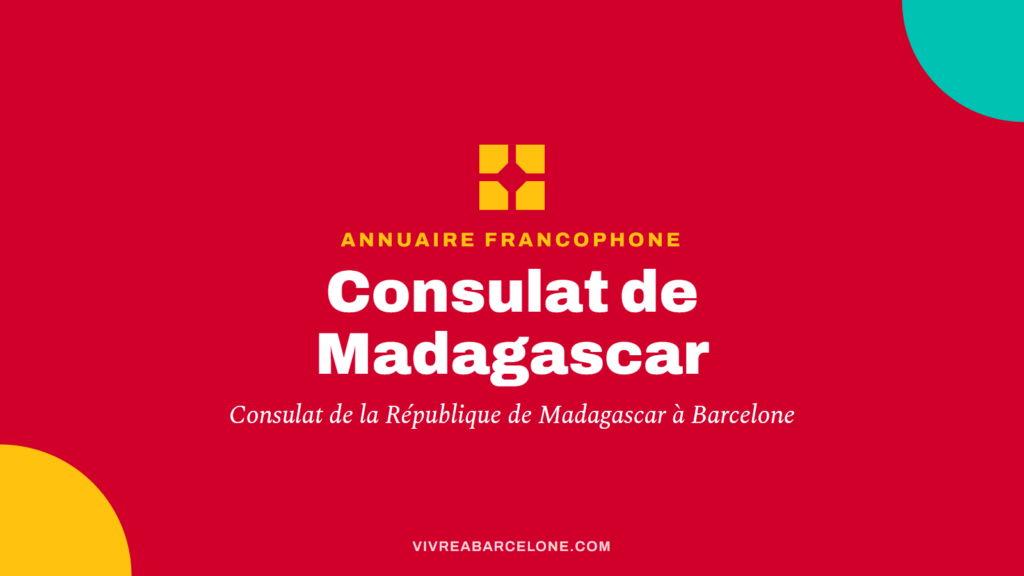 Carte Vivre à Barcelone : consulat de Madagascar