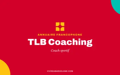 TLB Coaching, coach sportif français à Barcelone